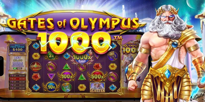 Panduan Slot Gates of Olympus 1000 Raih Maxwin Mudah